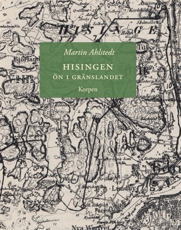 Hisingen - ön i gränslandet, ISBN: 9789189401723