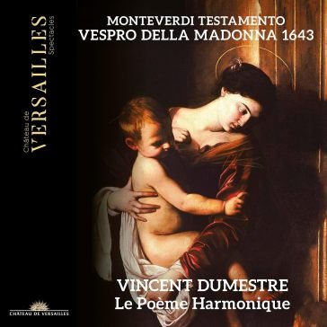 Monteverdi: testamento. vespro della mad Claudio Monteverdi