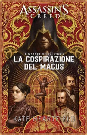 The magnus conspiracy. Assassin's creed Kate Heartfield