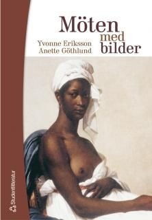 Möten med bilder : analys och tolkning av visuella uttryck