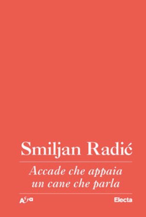 Accade che appaia un cane che parla Smiljan Radic