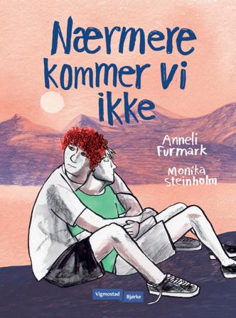 Nærmere kommer vi ikke - Bok av Anneli Furmark - Paperback
