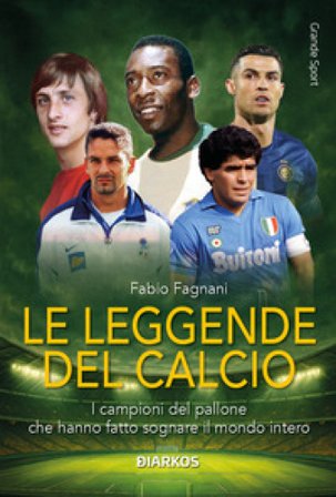 Le leggende del calcio Fabio Fagnani