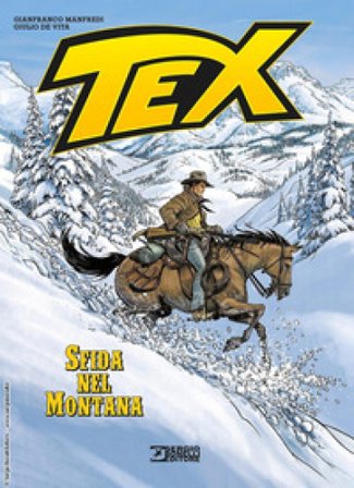 Tex. Sfida nel Montana Gianfranco Manfredi