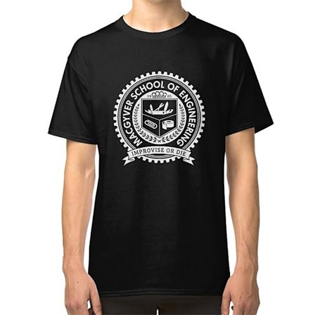 Karent Sorent Macgyver School Of Engineering Improvisera Eller Dö T-shirt