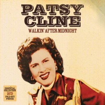 Walkin' after midnight Patsy Cline