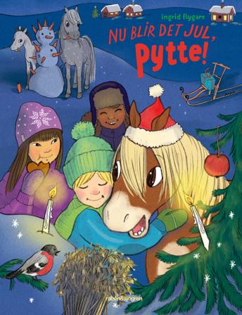 Nu blir det jul, Pytte! - Bok av Ingrid Flygare - Inbunden