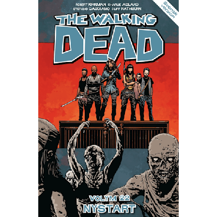 The Walking Dead volym 22. Nystart 9789187877223
