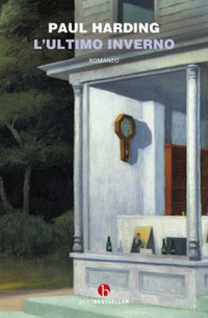 L'ultimo inverno Paul Harding