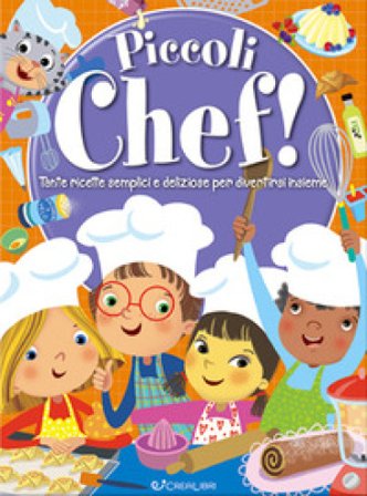 Piccoli chef! Libri utili Simonetta Baldini