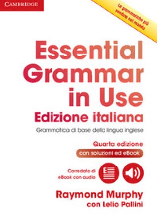 Essential grammar in use book with answers and interactive ebook. Con Contenuto digitale per download e accesso online