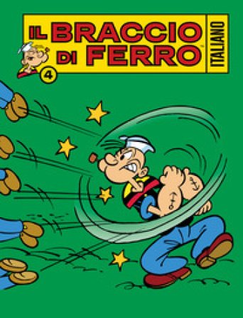 Il Braccio di Ferro italiano. Vol. 4: Nel mondo dei fumetti Sandro Dossi
