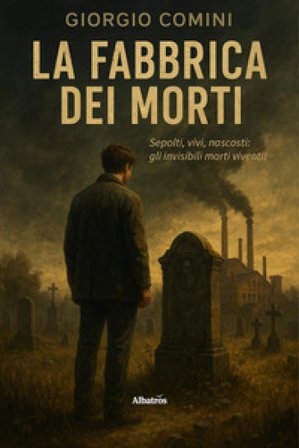 La fabbrica dei morti Giorgio Comini