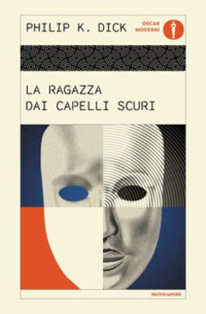 La ragazza dai capelli scuri Philip K. Dick