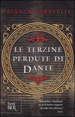 Le terzine perdute di Dante Bianca Garavelli