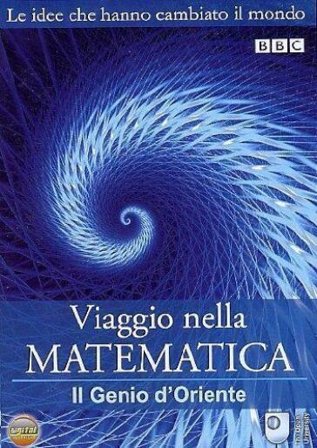 Viaggio Nella Matematica #02 - Il Genio D'Oriente