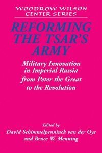 Reforming the Tsar's Army