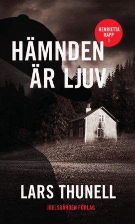 Hämnden är ljuv - Bok av Lars Thunell - Pocket