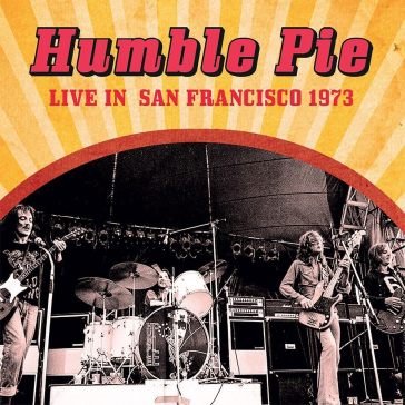 Live in san francisco 1973 Humble Pie