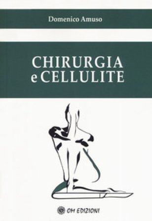 Chirurgia e cellulite Domenico Amuso