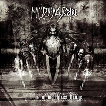 A line of deathless kings My Dying Bride