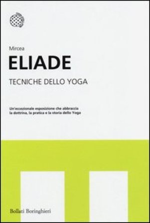 Tecniche dello yoga Mircea Eliade
