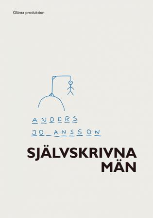 Självskrivna män : subjektiveringens dialektik - Bok av Anders Johansson - Häfte