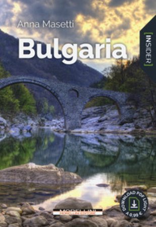 Bulgaria. Con Contenuto digitale per download e accesso online Anna Masetti