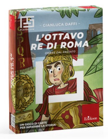 L'ottavo re di Roma. Ombre dal passato. Playscape Gianluca Daffi