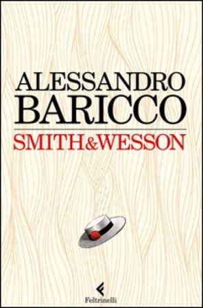 Smith & Wesson Alessandro Baricco