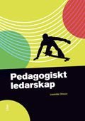Pedagogiskt ledarskap, ISBN: 9789147103706