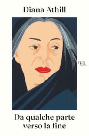 Da qualche parte verso la fine Diana Athill