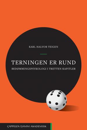 Terningen er rund - Bok av Karl Halvor Teigen - Paperback