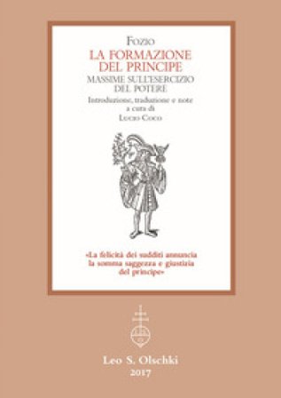 La formazione del principe. Massime sull'esercizio del potere Fozio