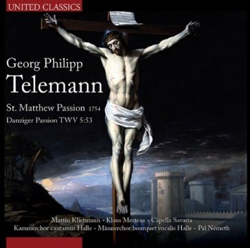 St.matthew passion 1754 Georg Philipp Telemann
