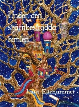 Under den stjärnbeströdda himlen - Bok av Lina Ellehammer - Häfte