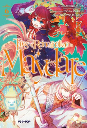 Tales of reincarnation in Maydare. Vol. 6 Midori Yuuma