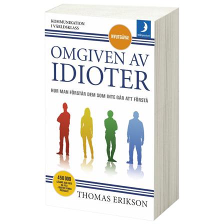 Omgiven av idioter 9789175038407