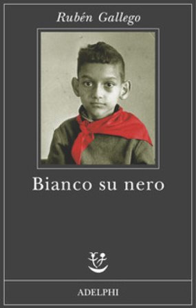 Bianco su nero Rubén Gallego