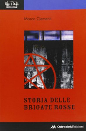 Storia delle Brigate Rosse Marco Clementi