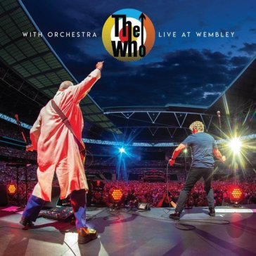 With orchestra live at wembley The Who