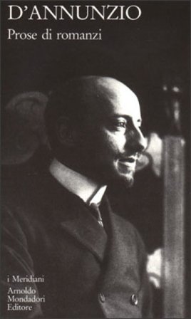 Prose di romanzi. Vol. 2: Romanzi e novelle Gabriele D'Annunzio