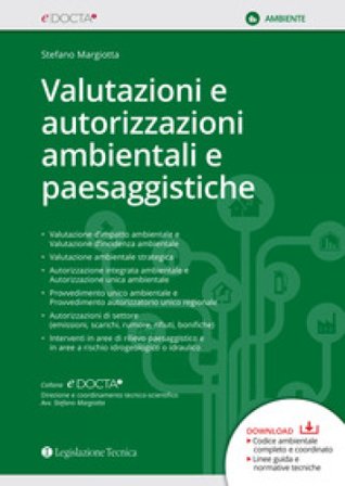 Valutazioni e autorizzazioni ambientali e paesaggistiche Stefano Margiotta