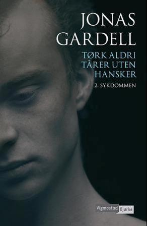 Tørk aldri tårer uten hansker - Bok av Jonas Gardell - Hardback