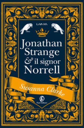 Jonathan Strange & il Signor Norrell Susanna Clarke