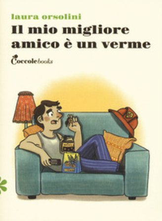 Il mio miglior amico è un verme Laura Orsolini