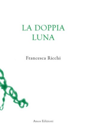 La doppia luna Francesca Ricchi