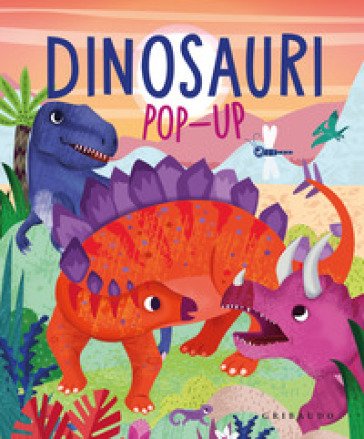 Dinosauri pop-up. Ediz. a colori