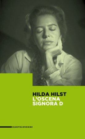 L'oscena signora D Hilda Hilst