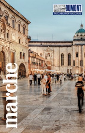 Marche. Con mappa Annette Krus-Bonazza